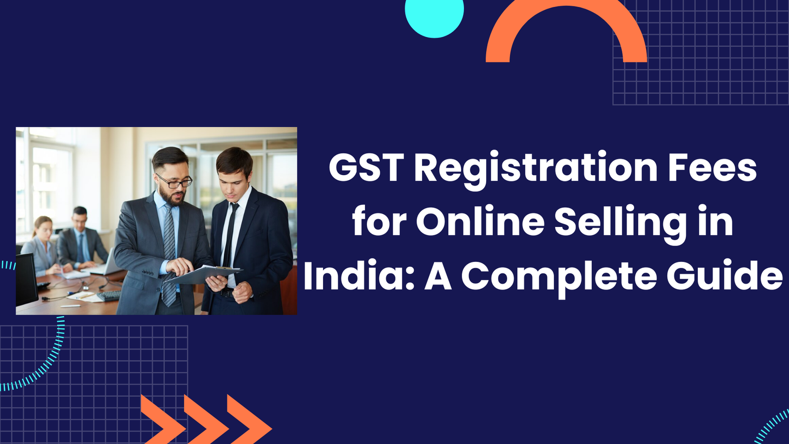 GST Registration Fees for Online Selling in India: A Complete Guide