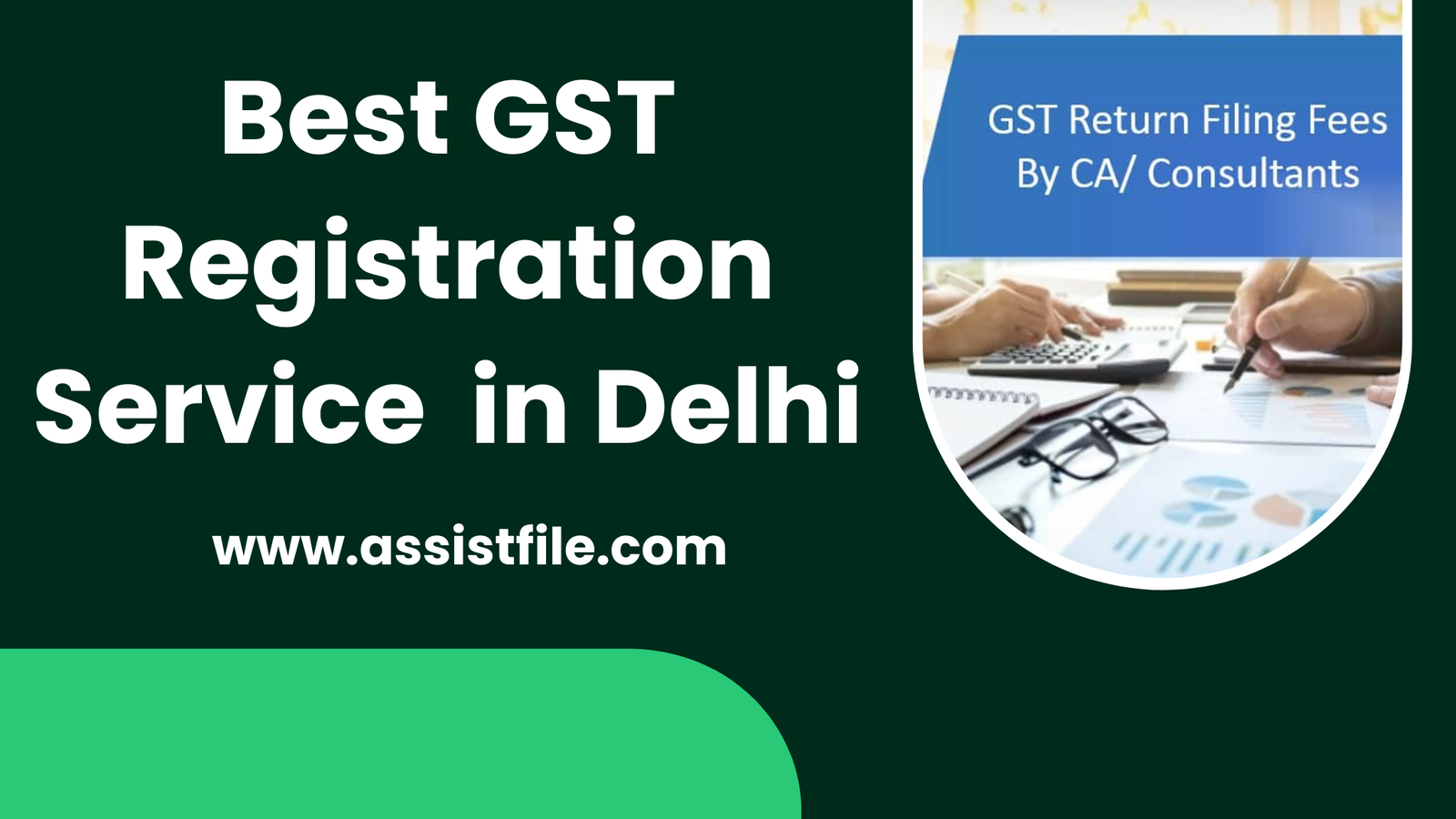 Top 8 GST Registration Service Providers in Delhi