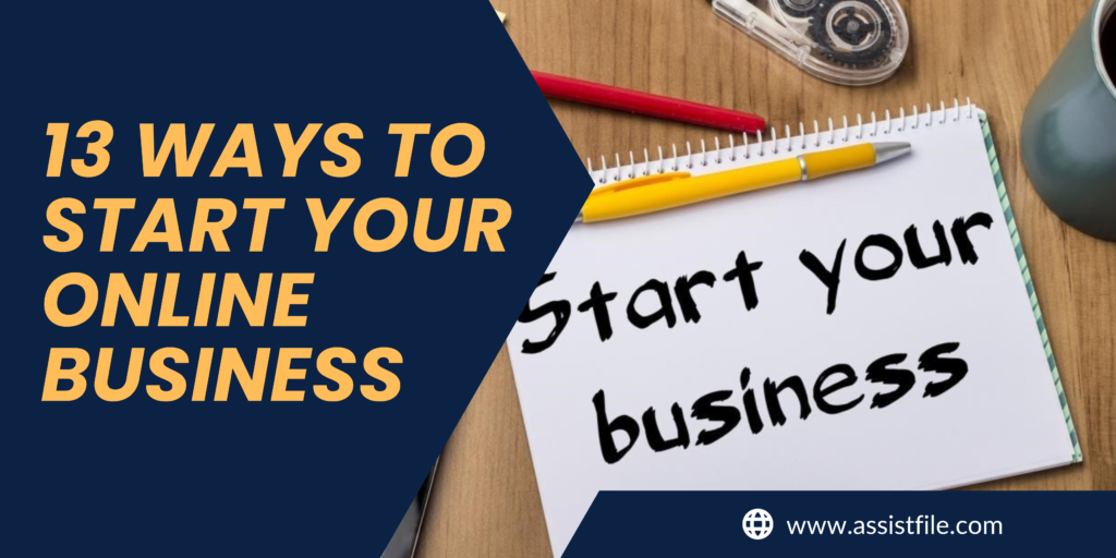 13 Ways to Start Your Online Business