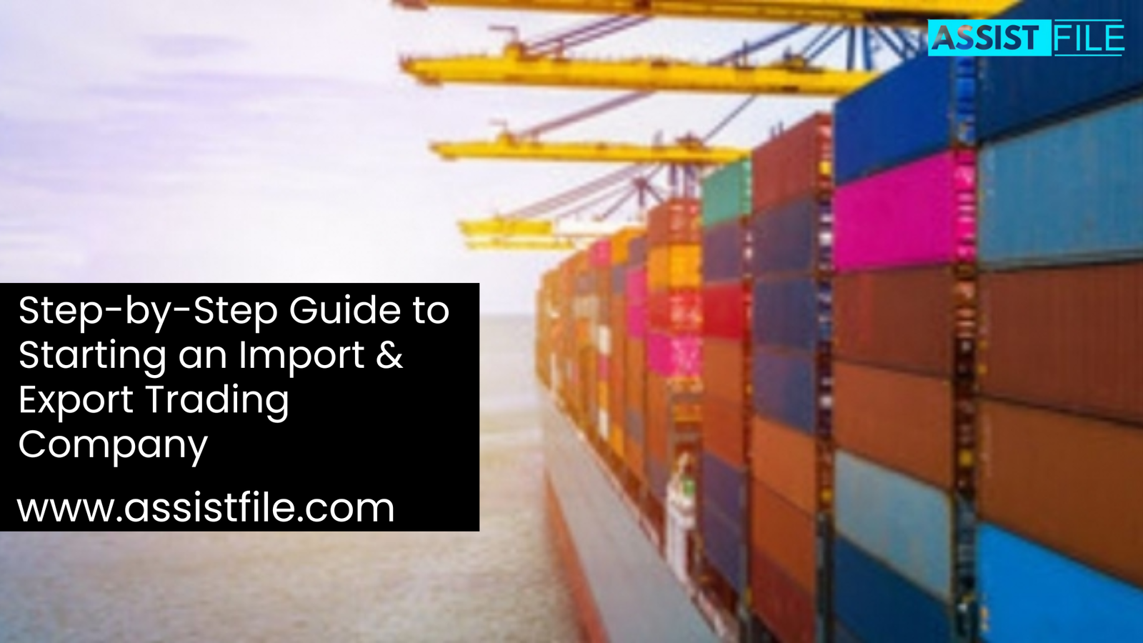 Step-by-Step Guide to Starting an Import & Export Trading Company